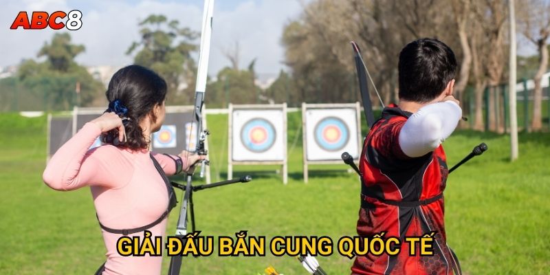 Cá cược bắn cung tại ACB8 có những điều thú vị gì? 3 Giải đấu bắn cung quốc tế